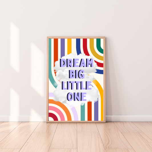 Dream big little one