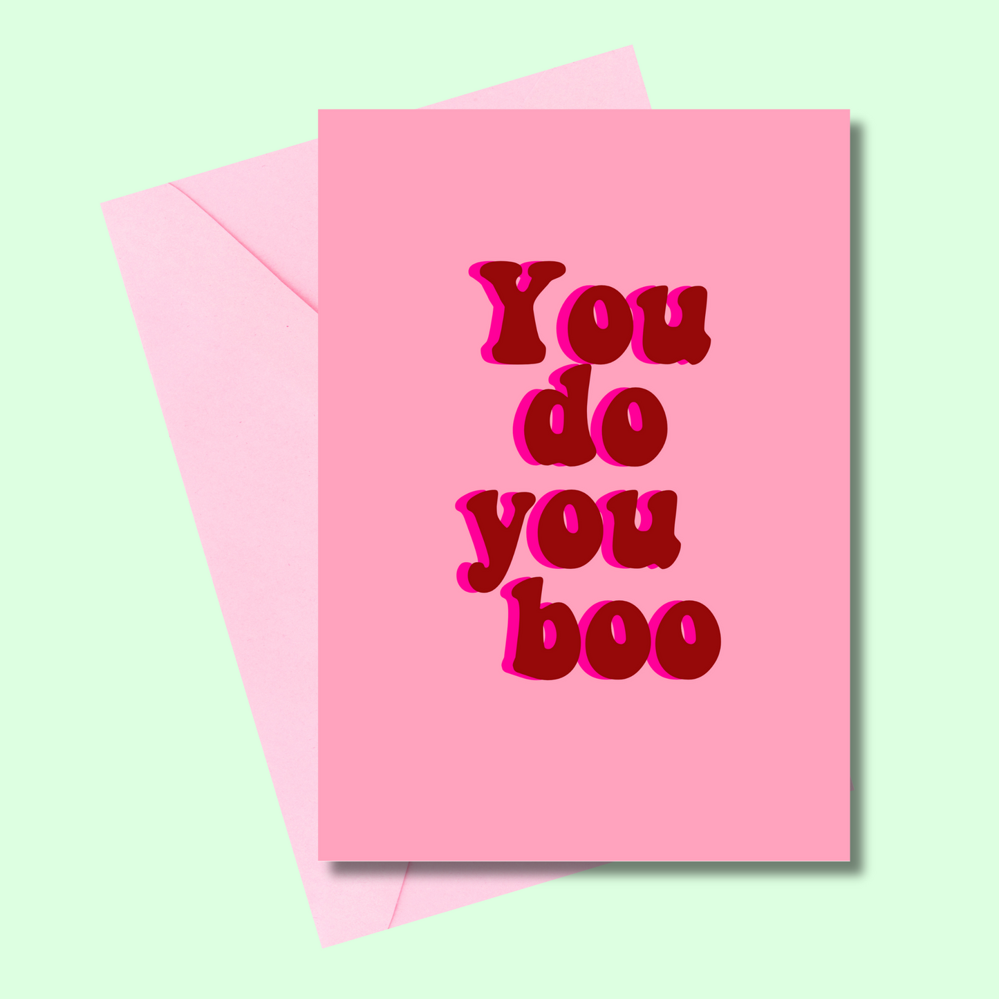 You do you boo greetings card