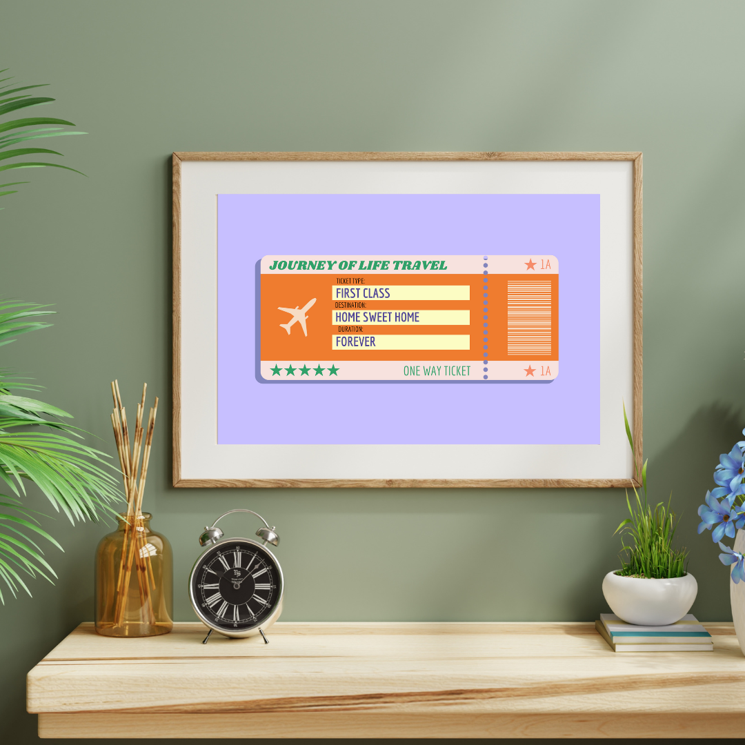 Journey of life ticket - Home sweet home