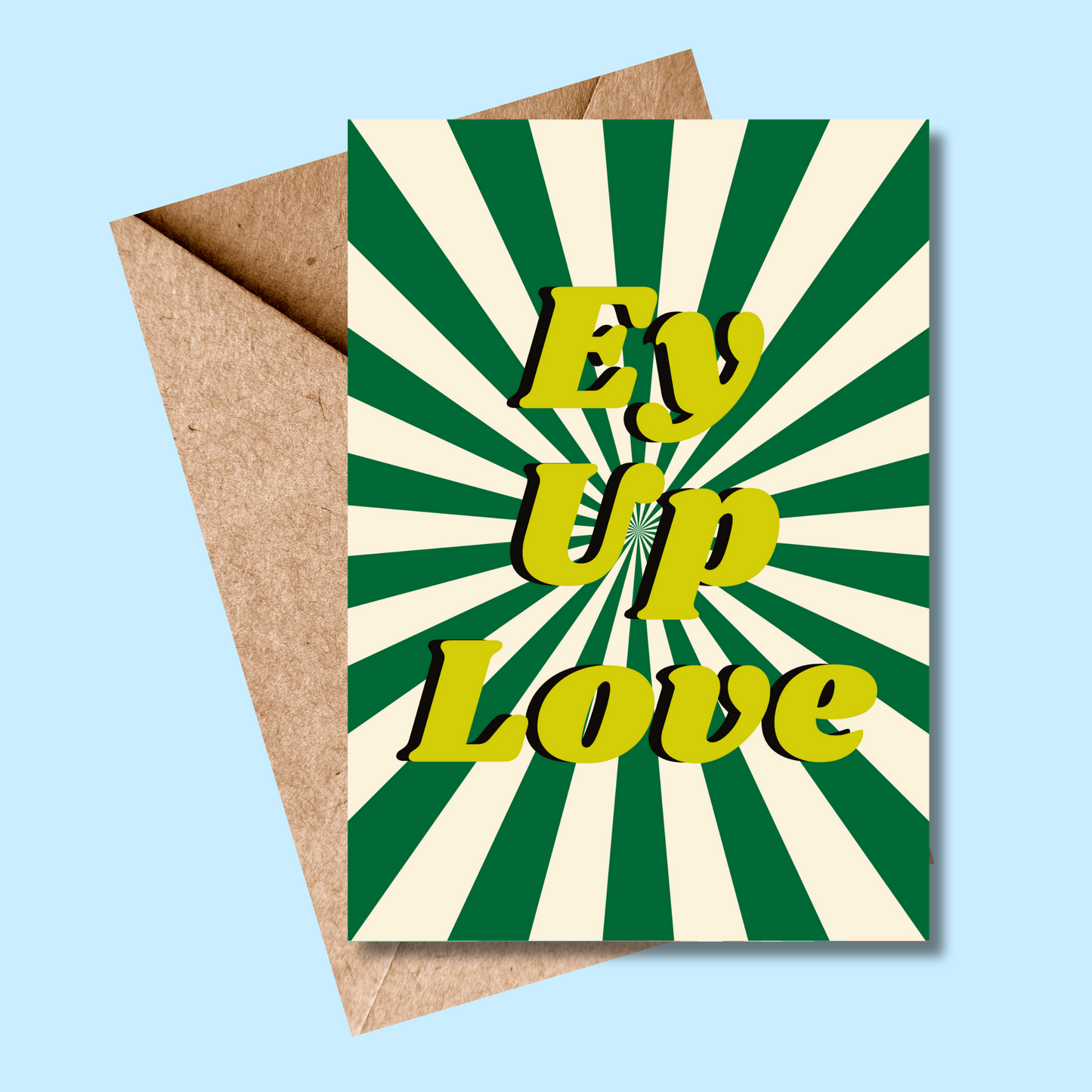 Ey Up Love greetings card