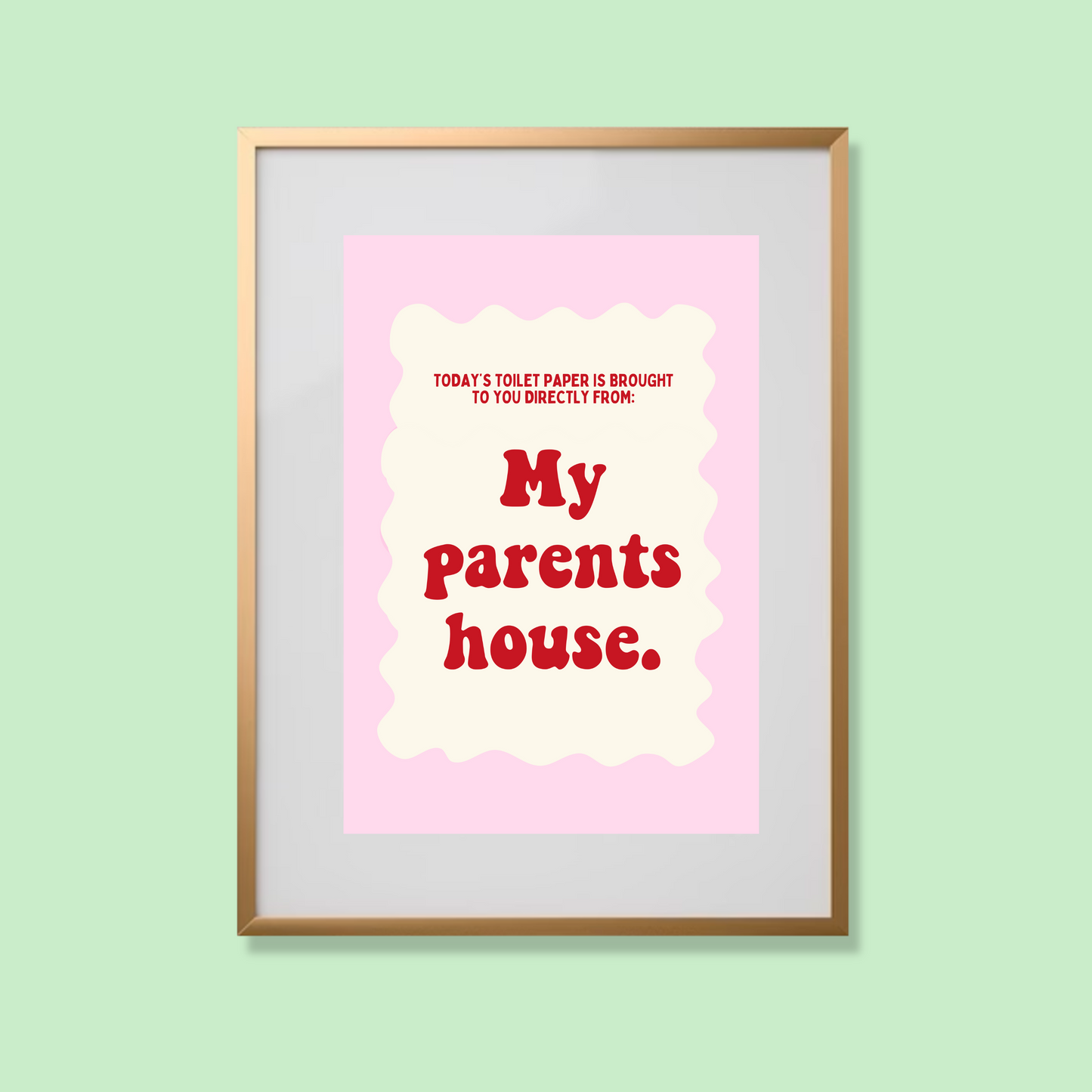 Today’s toilet paper