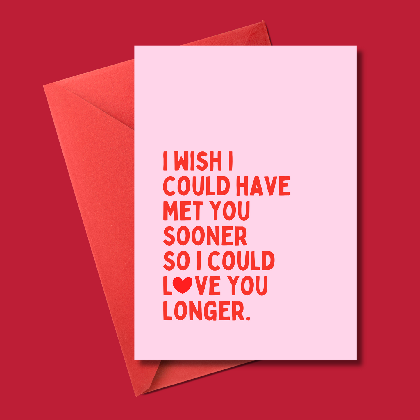 Love you longer greetings card