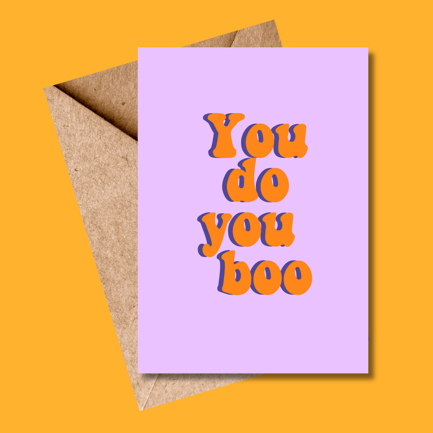 You do you boo greetings card