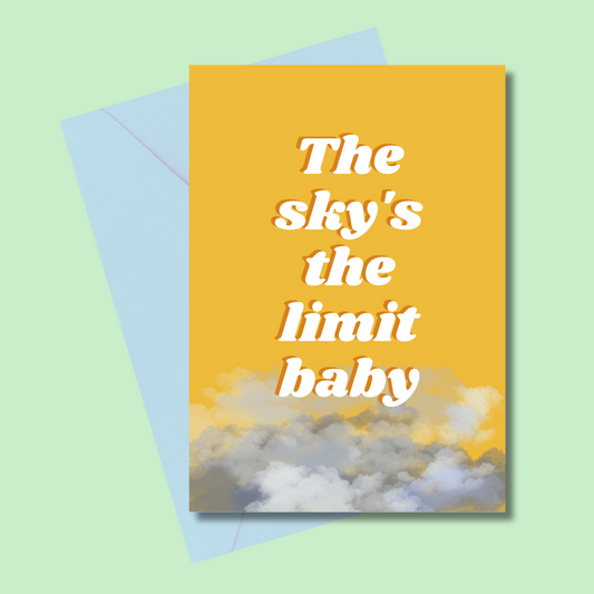 The sky's the limit baby greetings card