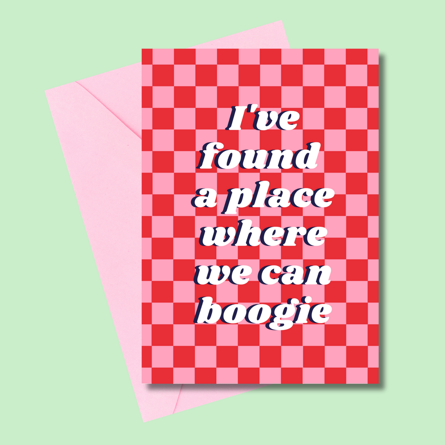 I've found a place where we can boogie (5x7” print/card)