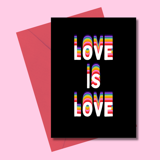 Love is Love (5x7” print/card) 🏳️‍🌈