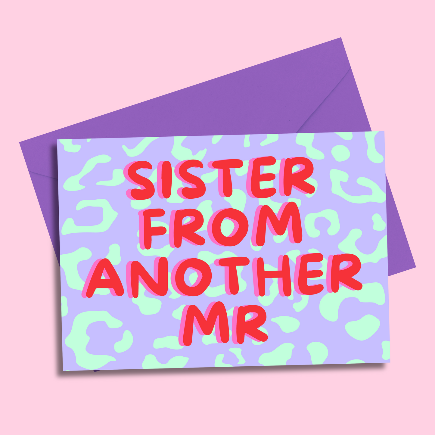 Sister from another Mr (5x7” print/card)