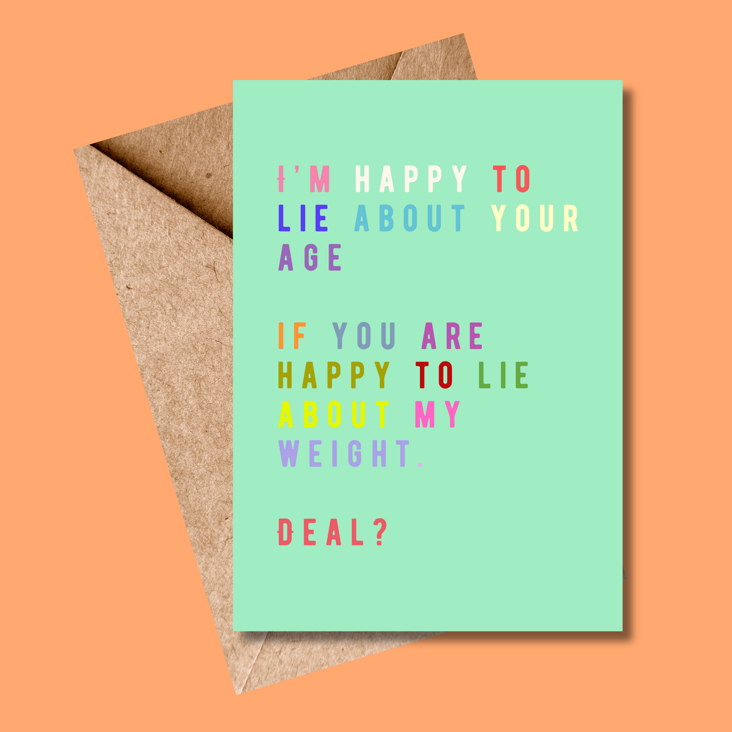 I'm happy to lie about your age...(5x7” print/card)
